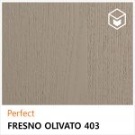 Perfect - Fresno Olivato 403