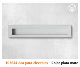 Complementos - Tirador TC3044 Asa para elevables - Color plata mate